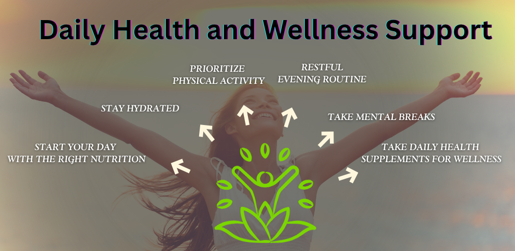 Daily Health and Wellness Support: 6 Smart Habits